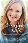 Jennifer Smith - The Unveiled Wife