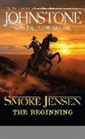 J A Johnstone, J. A. Johnstone, William W Johnstone, William W. Johnstone, William W./ Johnstone Johnstone - Smoke Jensen, the Beginning