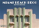 Steven Brooke, Steven/ Dunlop Brooke, Beth Dunlop - Miami Beach Deco