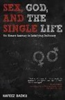 Hafeez Baoku - Sex, God, And The Single Life