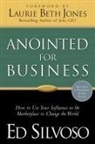 Laurie Jones, Ed Silvoso - Anointed for Business