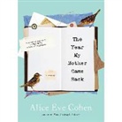 Alice Eve Cohen, Alice Eve Cohen - The Year My Mother Came Back (Audio book)