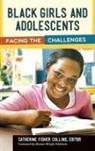 Catherine Collins, Catherine Fisher Collins, Catherine Collins, Catherine Fisher Collins - Black Girls and Adolescents