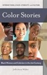 Jeffrianne Wilder - Color Stories