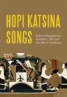 Kenneth C Hill, Kenneth C. Hill, Emory Sekaquaptewa, Emory/ Hill Sekaquaptewa, Dorothy K Washburn, Dorothy K. Washburn - Hopi Katsina Songs