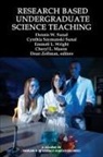 Cynthia Szymanski Sunal, Dennis W. Sunal, Emmett L. Wright - Research Based Undergraduate Science Teaching