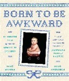 Mike Bender, Mike/ Chernack Bender, Doug Chernack - Born to Be Awkward
