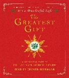 Philip Van Doren Stern, Philip Van Doren Stern, Edward Herrmann - The Greatest Gift (Audio book)