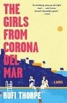 Rufi Thorpe - The Girls from Corona del Mar