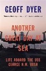 Geoff Dyer - Another Great Day at Sea