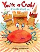 Jenny Whitehead, Jenny Whitehead - You're a Crab!