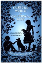 Jacqueline Kelly - The Curious World of Calpurnia Tate