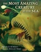 Brenda Z Guiberson, Brenda Z. Guiberson, Brenda Z./ Spirin Guiberson, Gennady Spirin - The Most Amazing Creature in the Sea