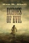 Ken R. Abell - Echoes of Evil
