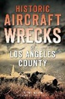 G Pat Macha, G. Pat Macha, Pat G Macha - Historic Aircraft Wrecks of Los Angeles County