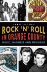 Chris Epting - Rock 'n' Roll in Orange County