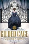 Melissa Albert, Lucinda Gray - Gilded Cage