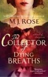 M J Rose, M. J. Rose - The Collector of Dying Breaths