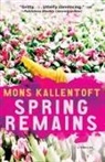 Mons Kallentoft - Spring Remains
