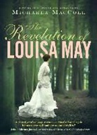 Michaela Maccoll, MacColl Michaela, Philippe Garcia, Garcia Philippe - Revelation of Louisa May