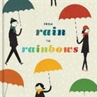 Chronicle Books - From Rain to Rainbows