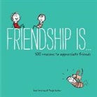 Ralph Lazar, Ralph Lazar &amp; Lisa Swerling, Lis Swerling, Lisa Swerling - Friendship Is...: 500 Reasons to Appreciate Friends