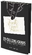 Calligraphuck, Chronicle Books, Chronicle Books Calligraphuck, Emma San Cartier - Fuck Yeah! Calling Cards 24 Calling Cards for Expressing Yourself On-The-Go
