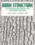 Wilfred Cote, Heroki Nanko, Hiroki Nanko - Bark Structure of Hardwoods Grown on Southern Pine Sites