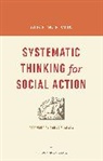 Alice M. Rivlin, Rivlin Alice M. - Systematic Thinking for Social Action