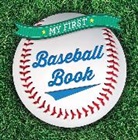 &amp;apos, S, Sterling Children&amp;apos, Sterling Children's, Sterling Children''s, Union Square Kids... - My First Baseball Book