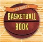 &amp;apos, S, Sterling Children&amp;apos, Sterling Children's, Sterling Children''s, Union Square Kids... - My First Basketball Book