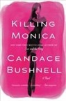 Candace Bushnell - Killing Monica
