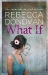 Rebecca Donovan - What If