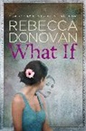 Rebecca Donovan - What If