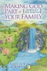 Michael Grady - Making God Part of Your Family