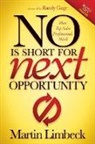 Martin Limbeck - NO is Short for Next Opportunity