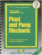 Jack Rudman, National Learning Corporation - Plant and Pump Mechanic: Test Preparation Study Guide Questions & Answers