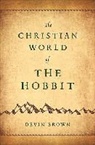 Devin Brown - The Christian World of the Hobbit