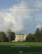 Prinz von Wales Charles, HRH The Prince of Wales, The Prince of Wales, "David" Watkin, David Watkin, David Charles Watkin... - Practice of Classical Architecture