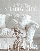 Rachel Ashwell - The World of Shabby Chic