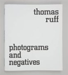 Valeria Liebermann, Thomas Ruff, Wenzel S. Spingler - Thomas ruff photograms and