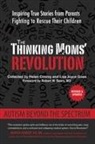 Helen Conroy, Lisa Joyce Goes - The Thinking Moms' Revolution