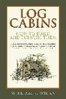 William S. Wicks - Log Cabins