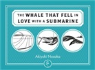 Akiyuki Nosaka, Mika Provata-Carlone, Mika Provata-Carlone - Whale That Fell in Love With a Submarine