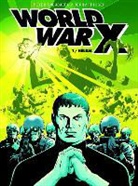 Jerry Frissen, Jerry Snejbjerg Frissen, Delphine Rieu Jerry Frissen Peter Snejbjerg, Peter Snejbjerg, Delphine Rieu, Peter Snejbjerg - World War X