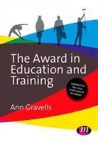 Ann Gravells, Gravells Ann - Award in Education and Training