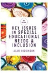 Alan Hodkinson, Philip Vickerman - Key Issues in Special Educational Needs and Inclusion