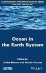 Andr? Monaco, Patrick Prouzet, Andr Monaco, Andr? Monaco, Andre Monaco, André Monaco - Ocean in the Earth System