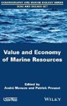 Patrick Prouzet, Andr Monaco, Andr? Monaco, Andre Monaco, André Monaco, Patrick Prouzet - Value and Economy of Marine Resources