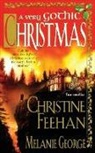 Christine Feehan, Christine/ George Feehan, Melanie George - A Very Gothic Christmas